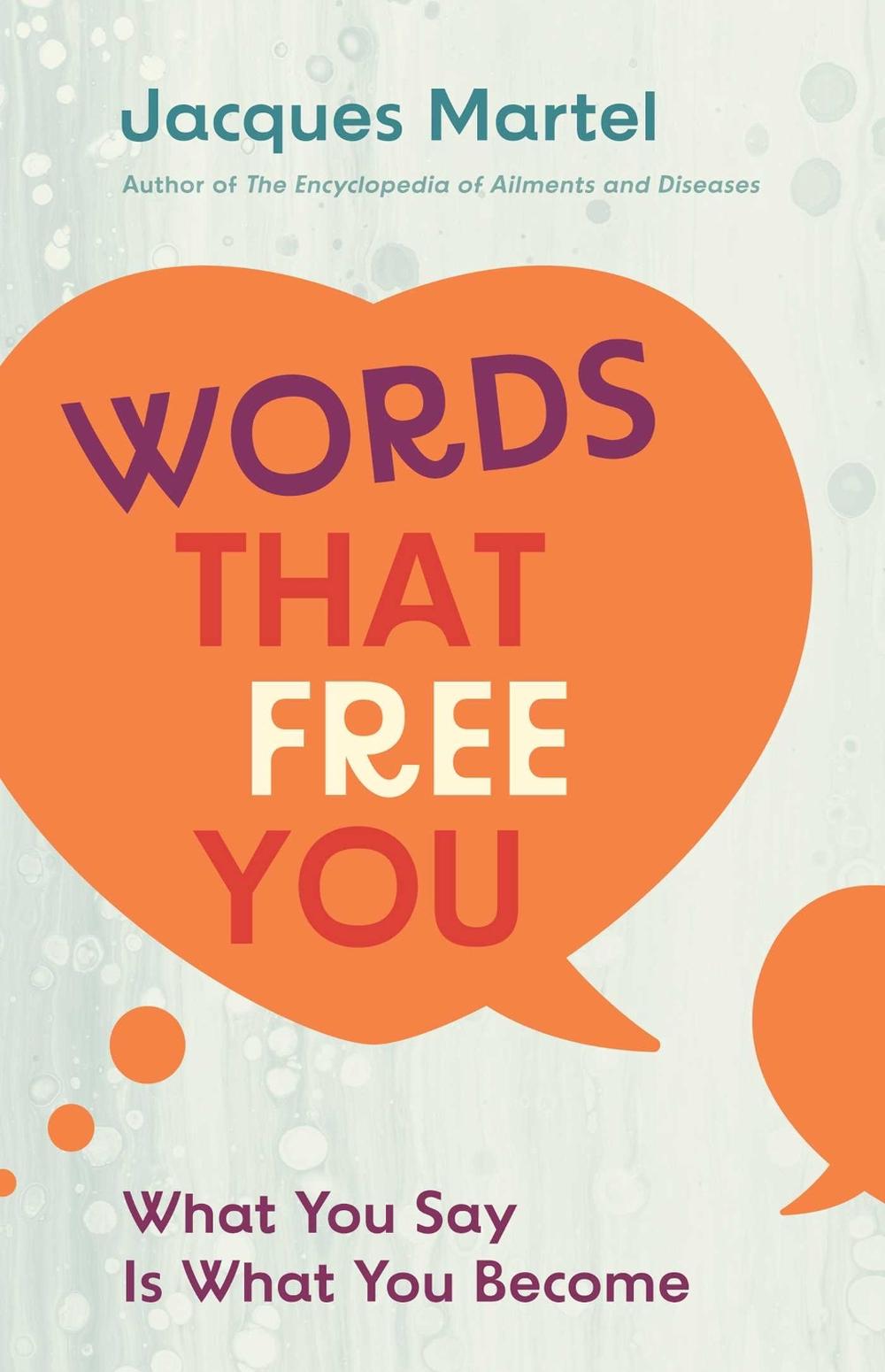 Words That Free You by Jacques Martel - ISBN: 9781644119624