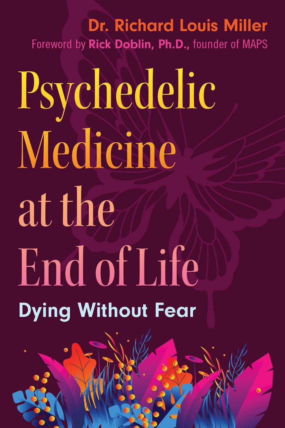 Psychedelic Medicine at the End of Life, 9781644119815