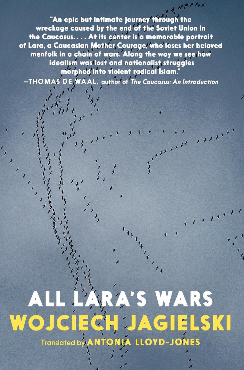 All Lara's Wars by Wojciech Jagielski - ISBN: 9781644210161