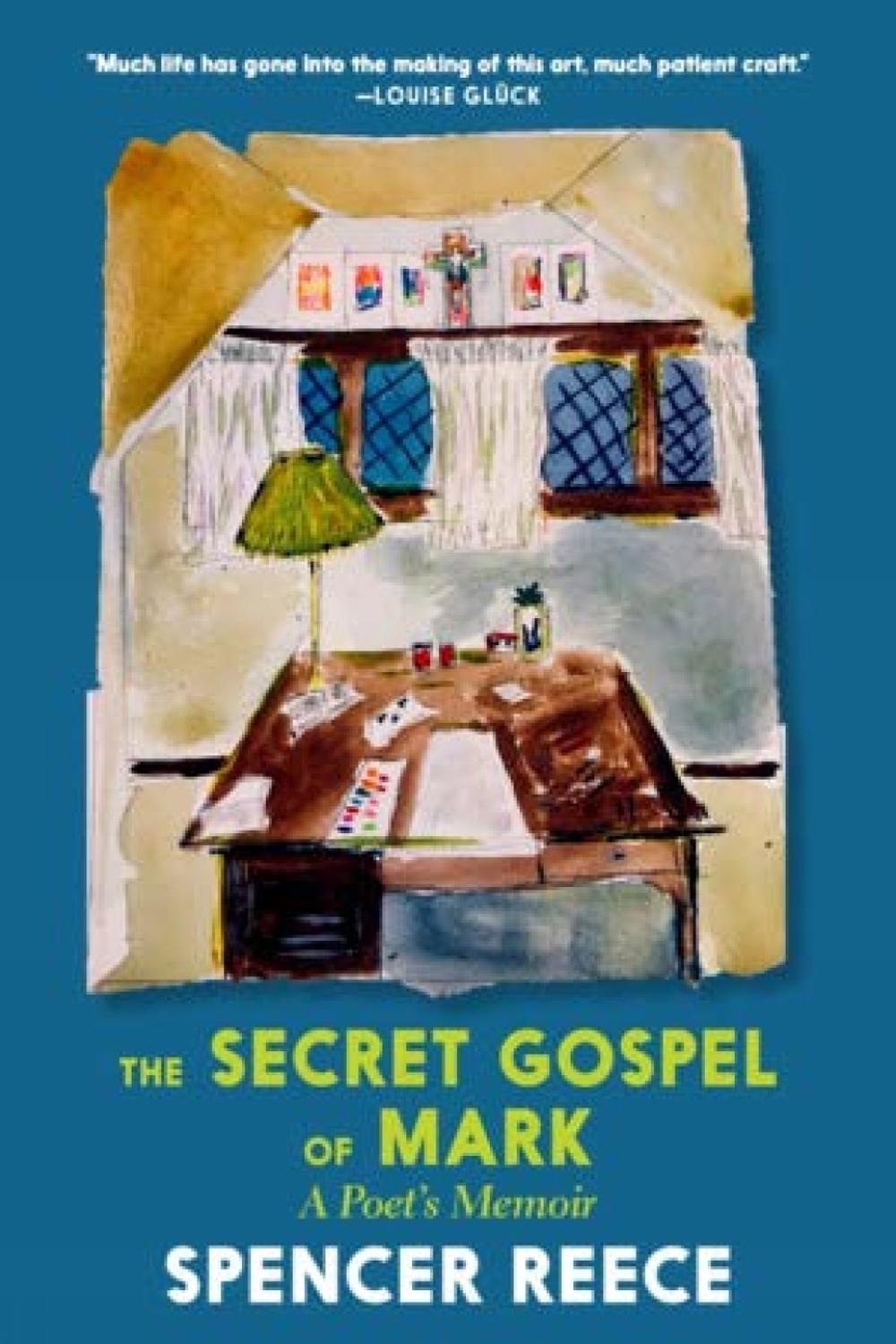 The Secret Gospel of Mark by Spencer Reece - ISBN: 9781644210420