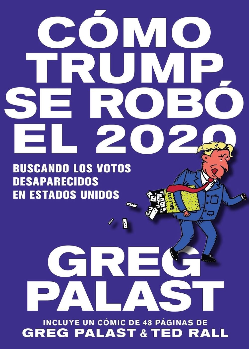 Cómo Trump se Robó 2020 by Greg Palast - ISBN: 9781644210628