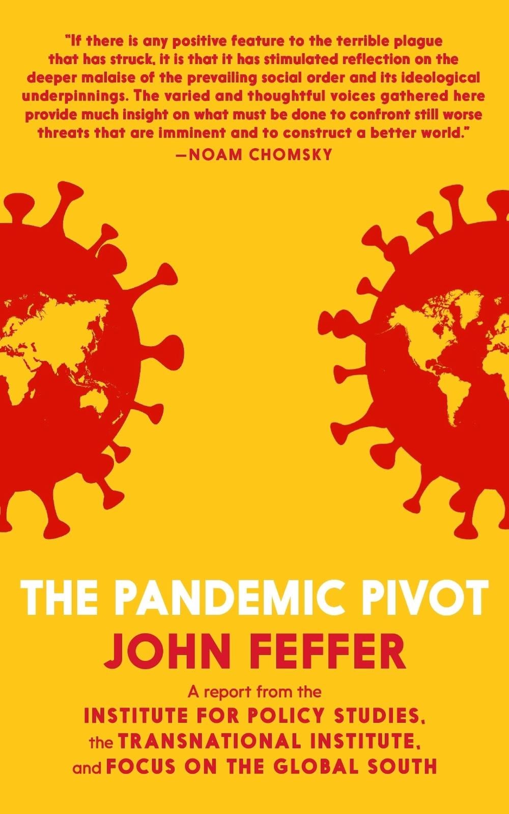 The Pandemic Pivot by John Feffer - ISBN: 9781644210925