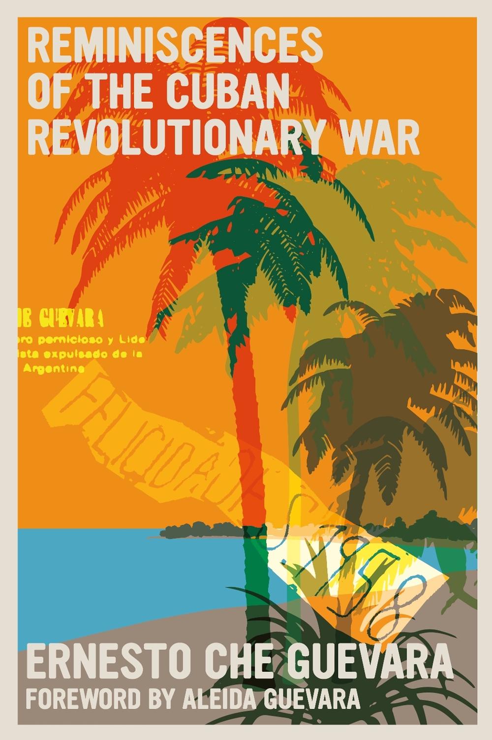 Reminiscences of the Cuban Revolutionary War by Ernesto Che Guevara - ISBN: 9781644211076