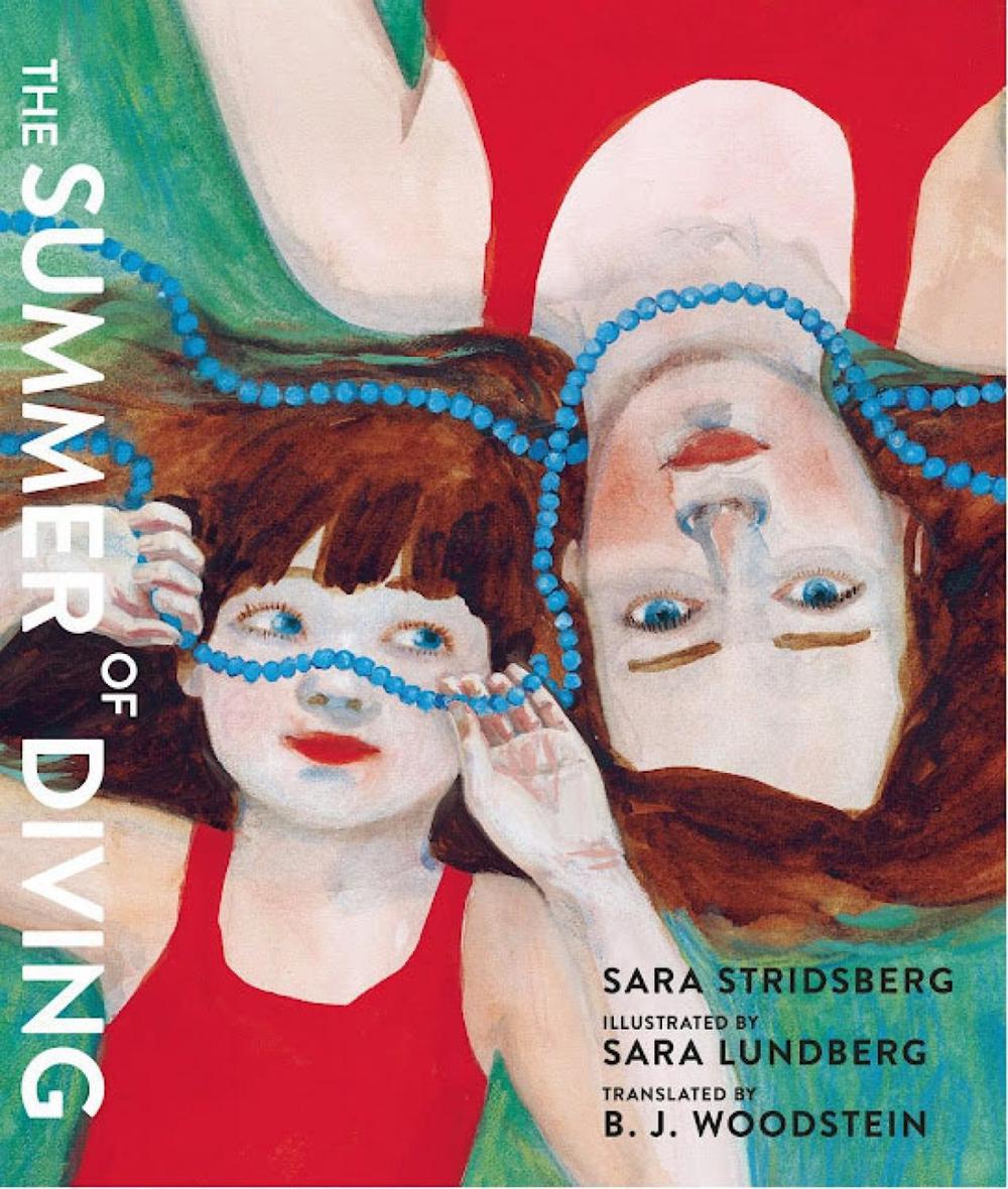 The Summer of Diving by Sara Stridsberg - ISBN: 9781644211342