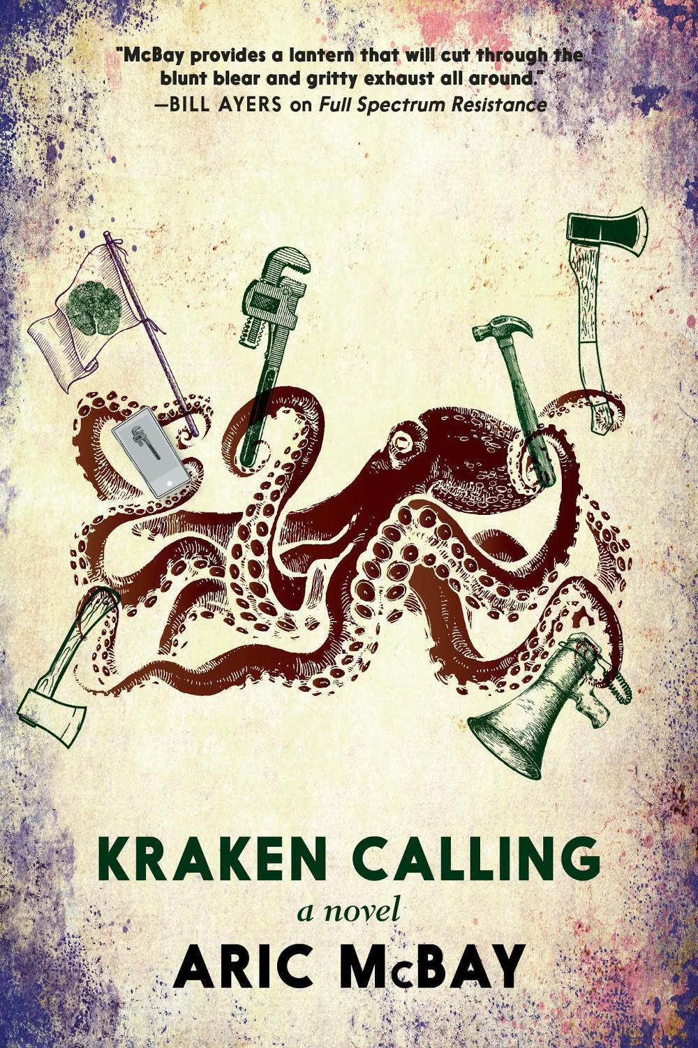 Kraken Calling by Aric McBay - ISBN: 9781644211441