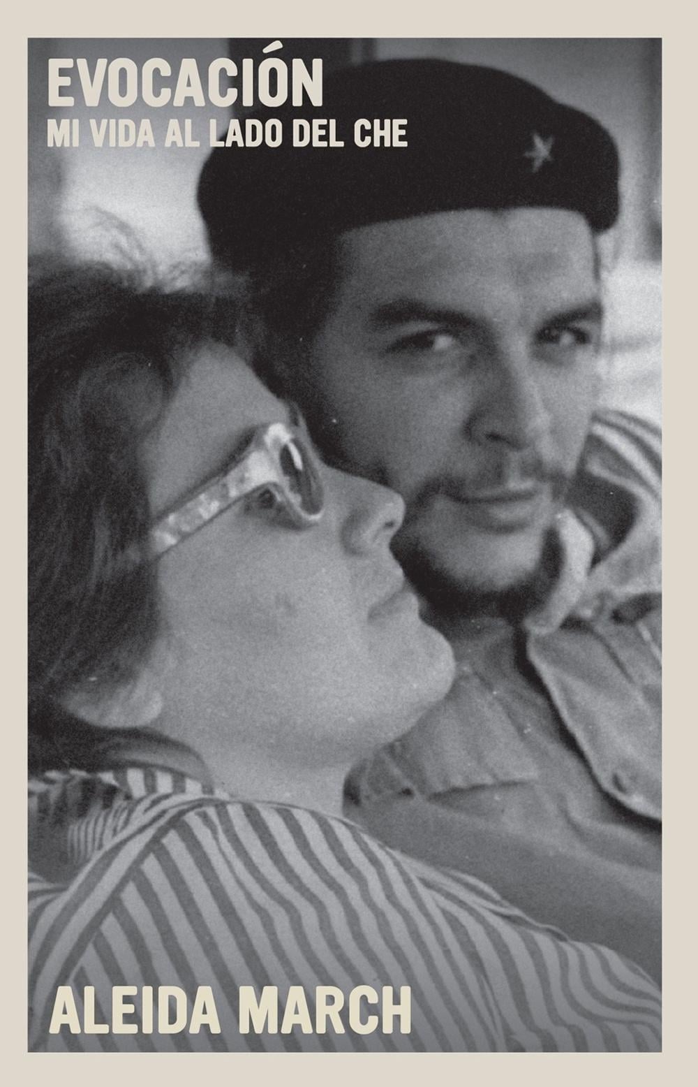 Evocacion: Mi Vida al Lado del Che by Aleida March - ISBN: 9781644212073