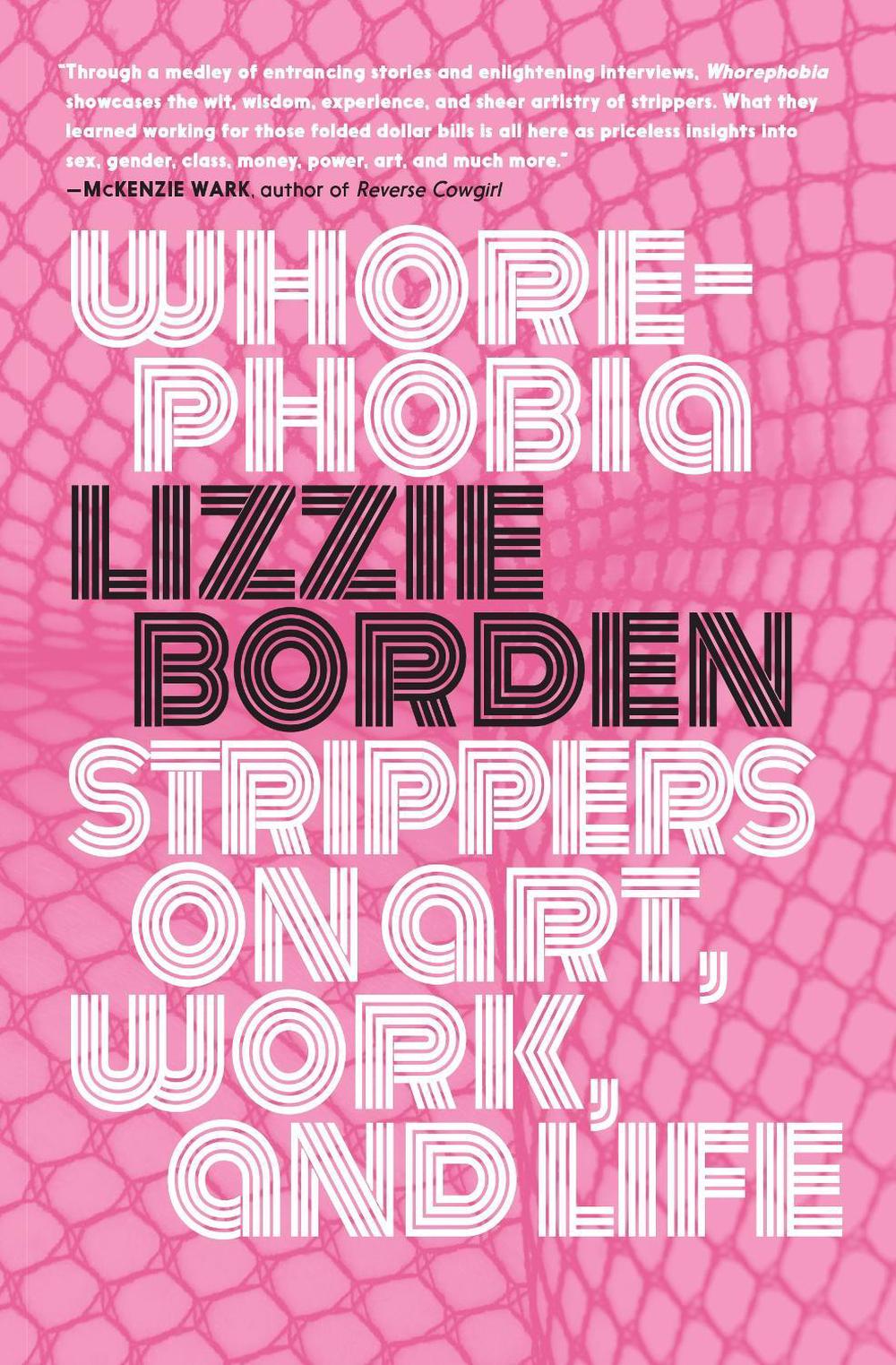 Whorephobia by Lizzie Borden - ISBN: 9781644212271