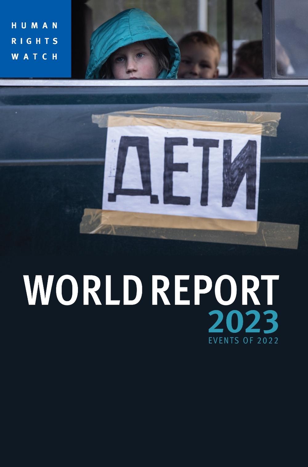 World Report 2023 by Human Rights Watch - ISBN: 9781644212400