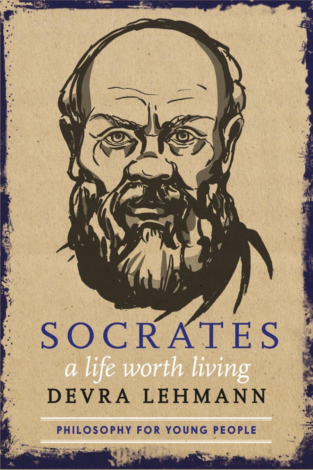 Socrates: A Life Worth Living by Devra Lehmann - ISBN: 9781644212615