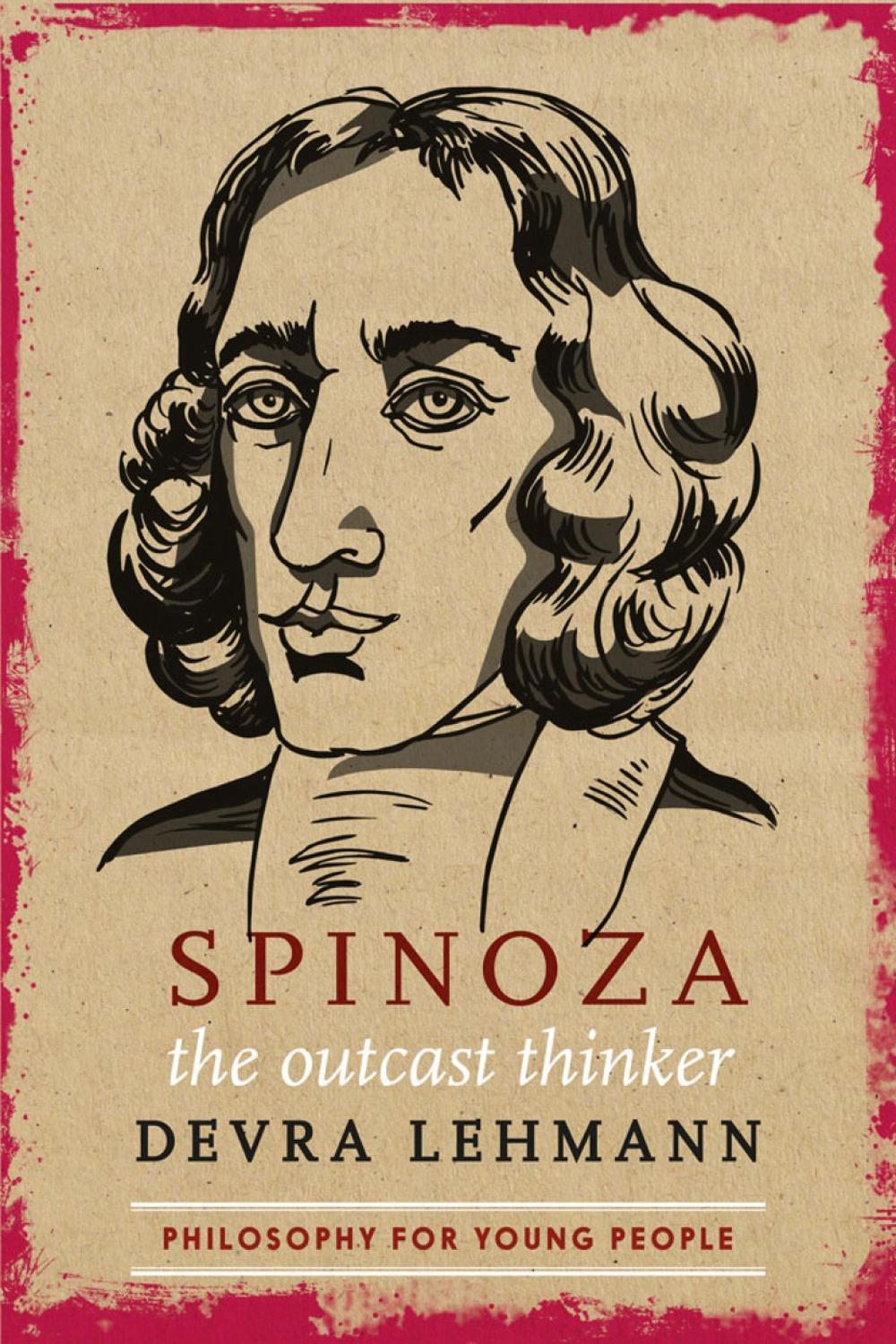 Spinoza: The Outcast Thinker by Devra Lehmann - ISBN: 9781644212622
