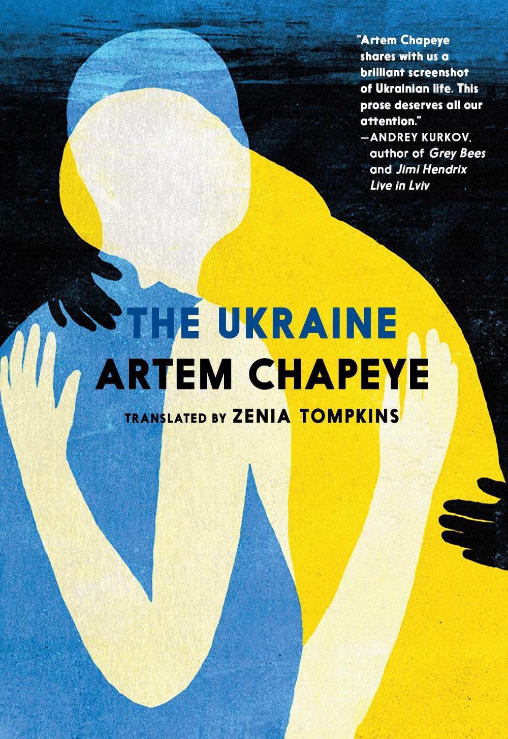 The Ukraine by Artem Chapeye - ISBN: 9781644212950