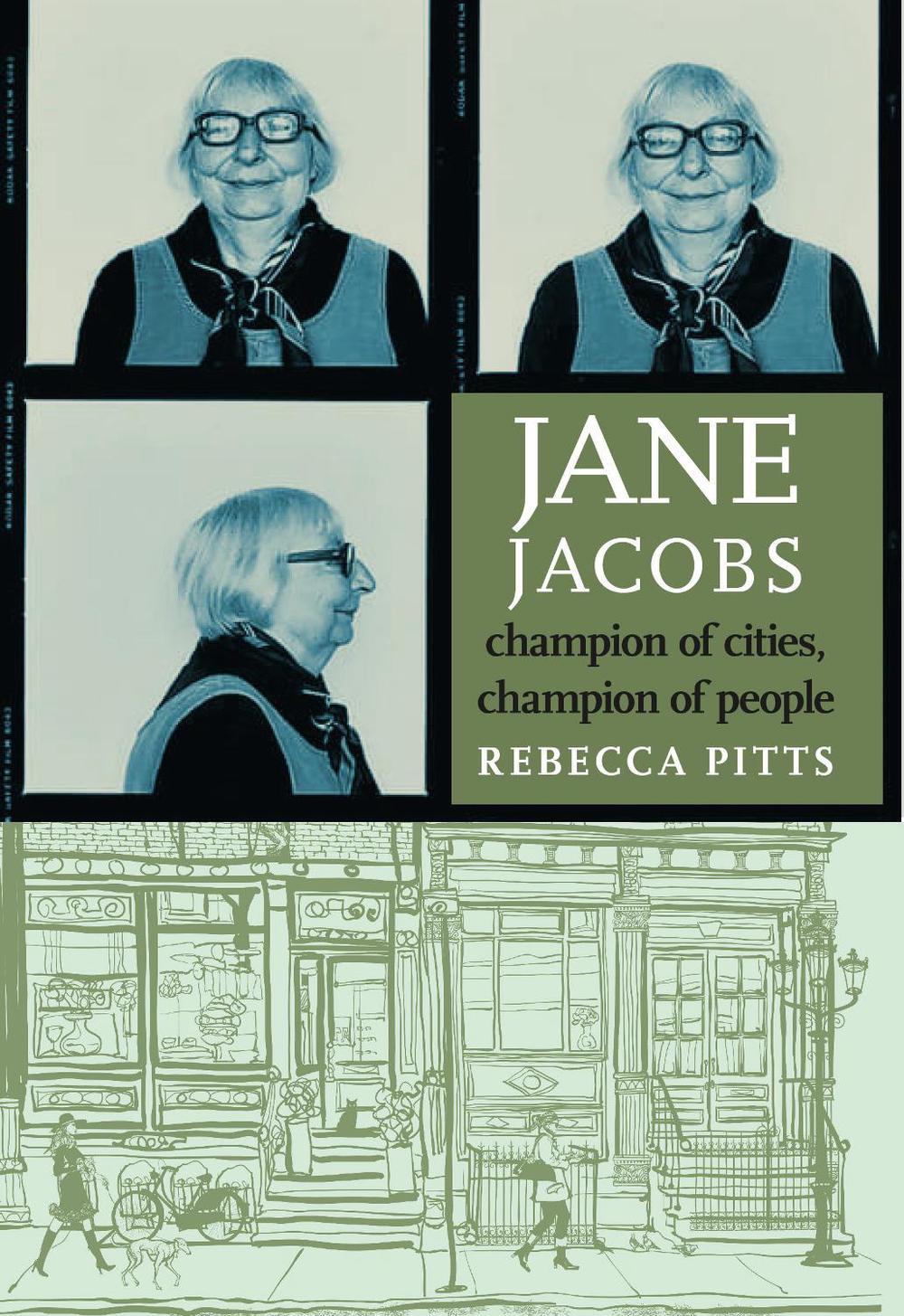 Jane Jacobs: Champion of Cities, Champion of People by Rebecca Pitts - ISBN: 9781644212998