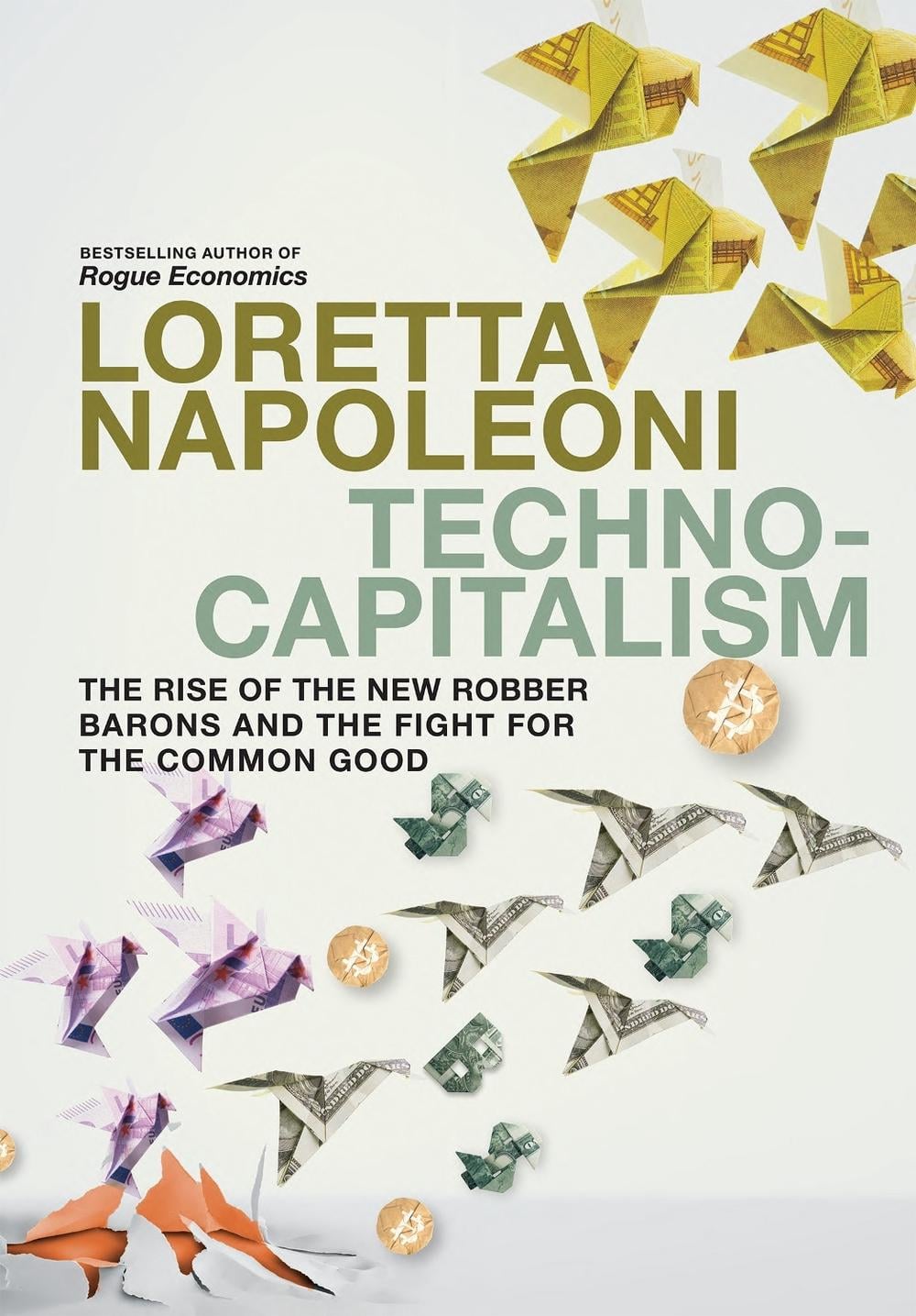 Technocapitalism by Loretta Napoleoni - ISBN: 9781644213292