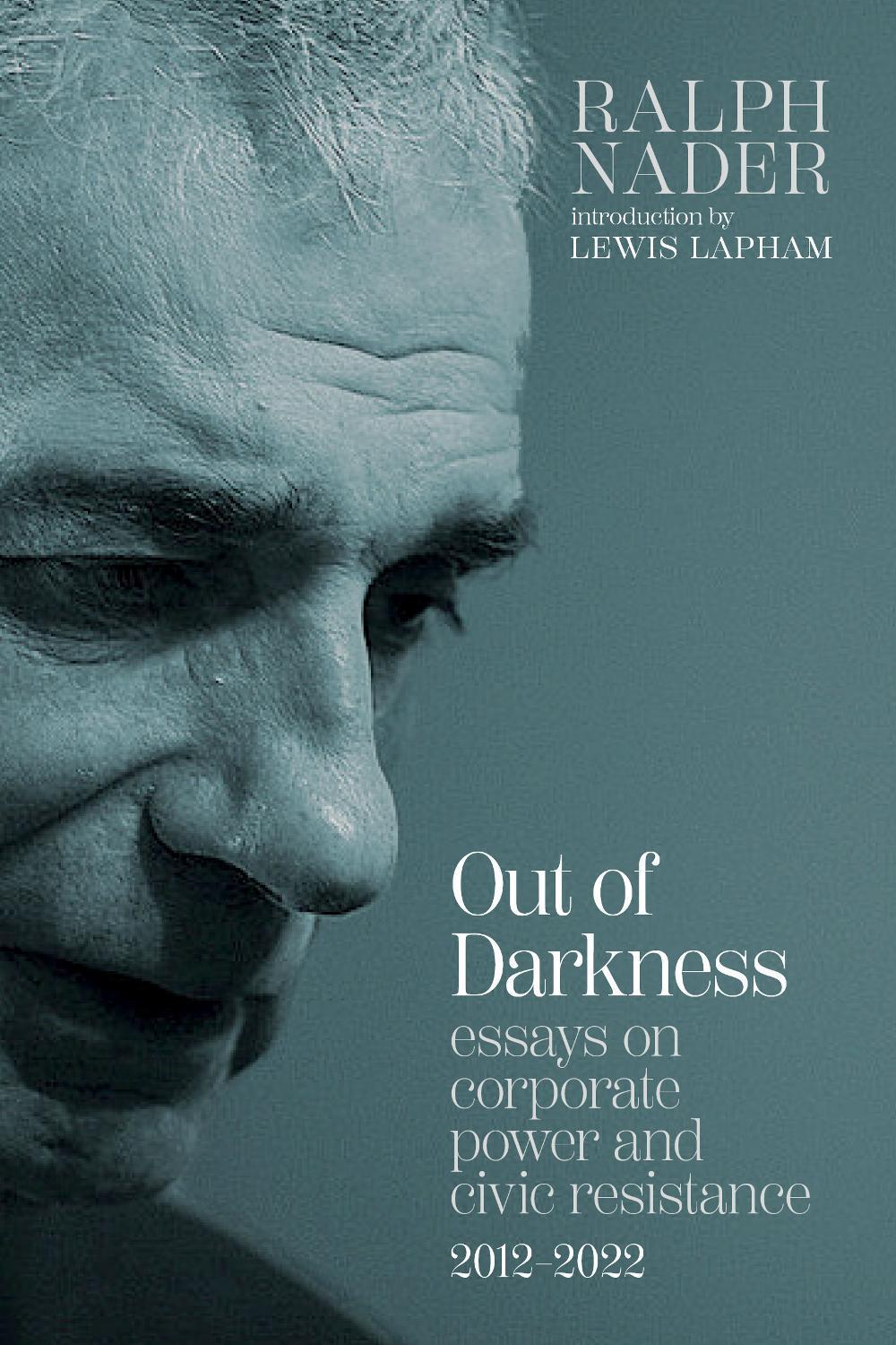 Out of Darkness by Ralph Nader - ISBN: 9781644213735