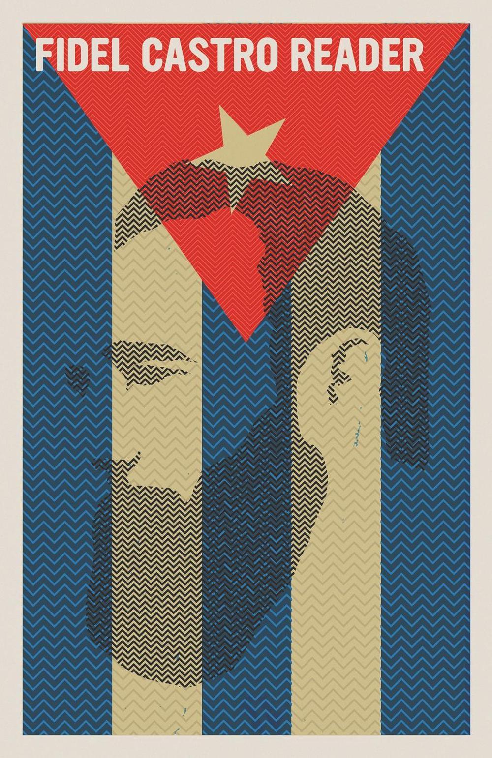 Fidel Castro Reader by Fidel Castro - ISBN: 9781644213926