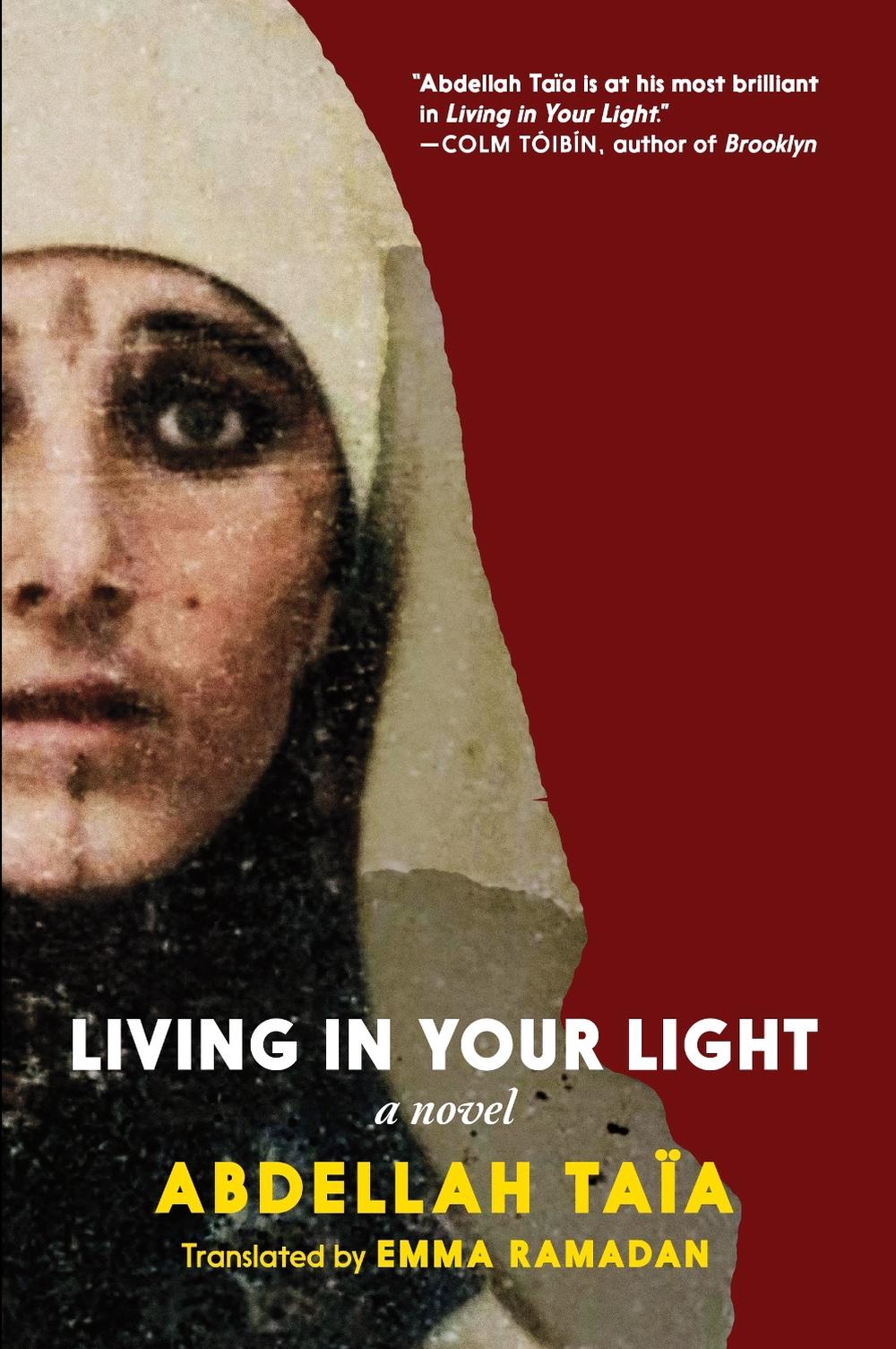 Living in Your Light by Abdellah Taïa - ISBN: 9781644214534
