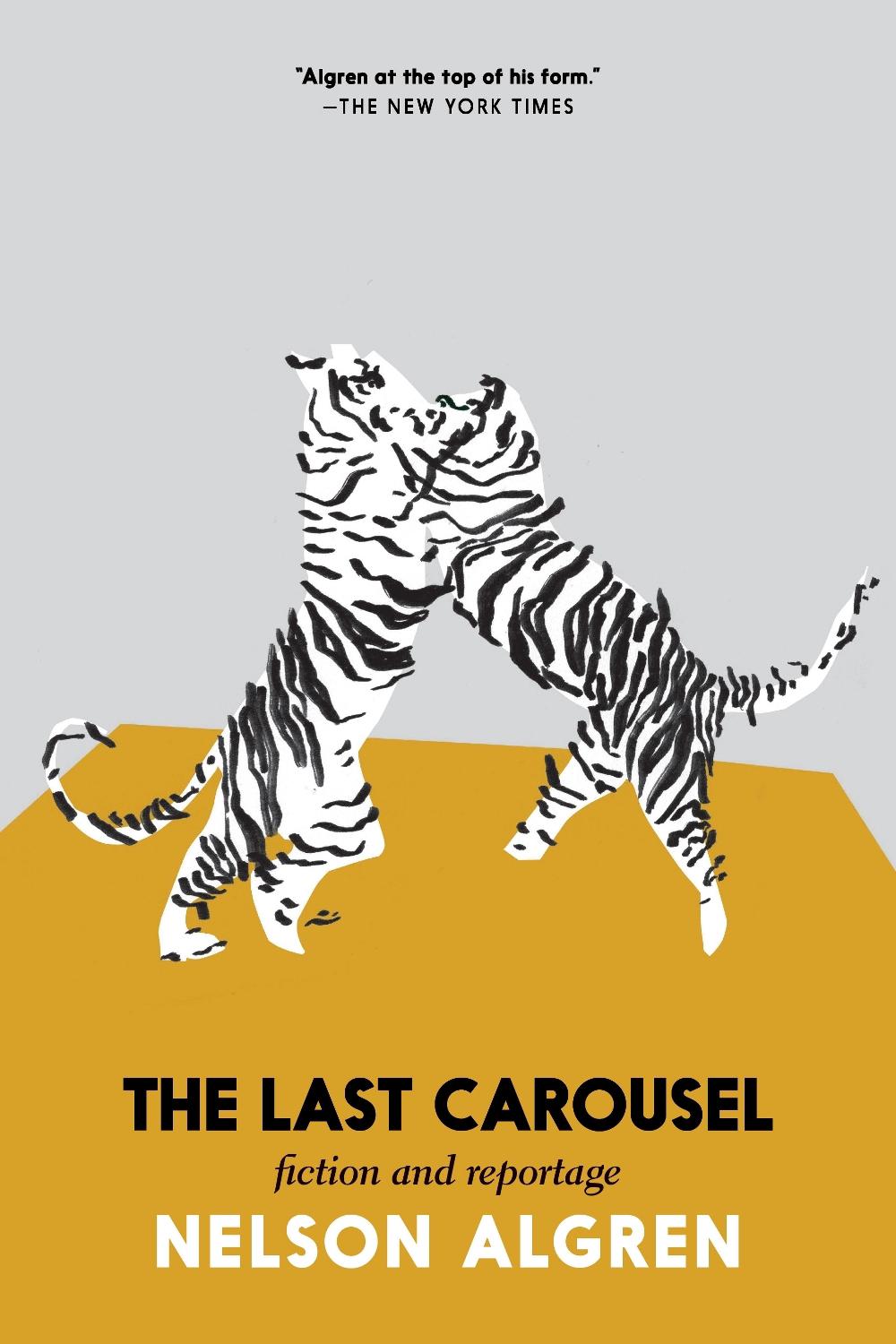 The Last Carousel by Nelson Algren - ISBN: 9781644214831