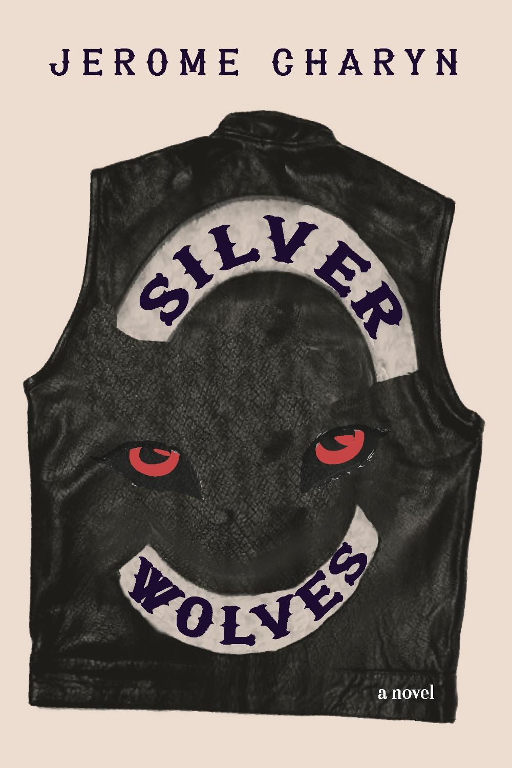 Silver Wolves by Jerome Charyn - ISBN: 9781644215180