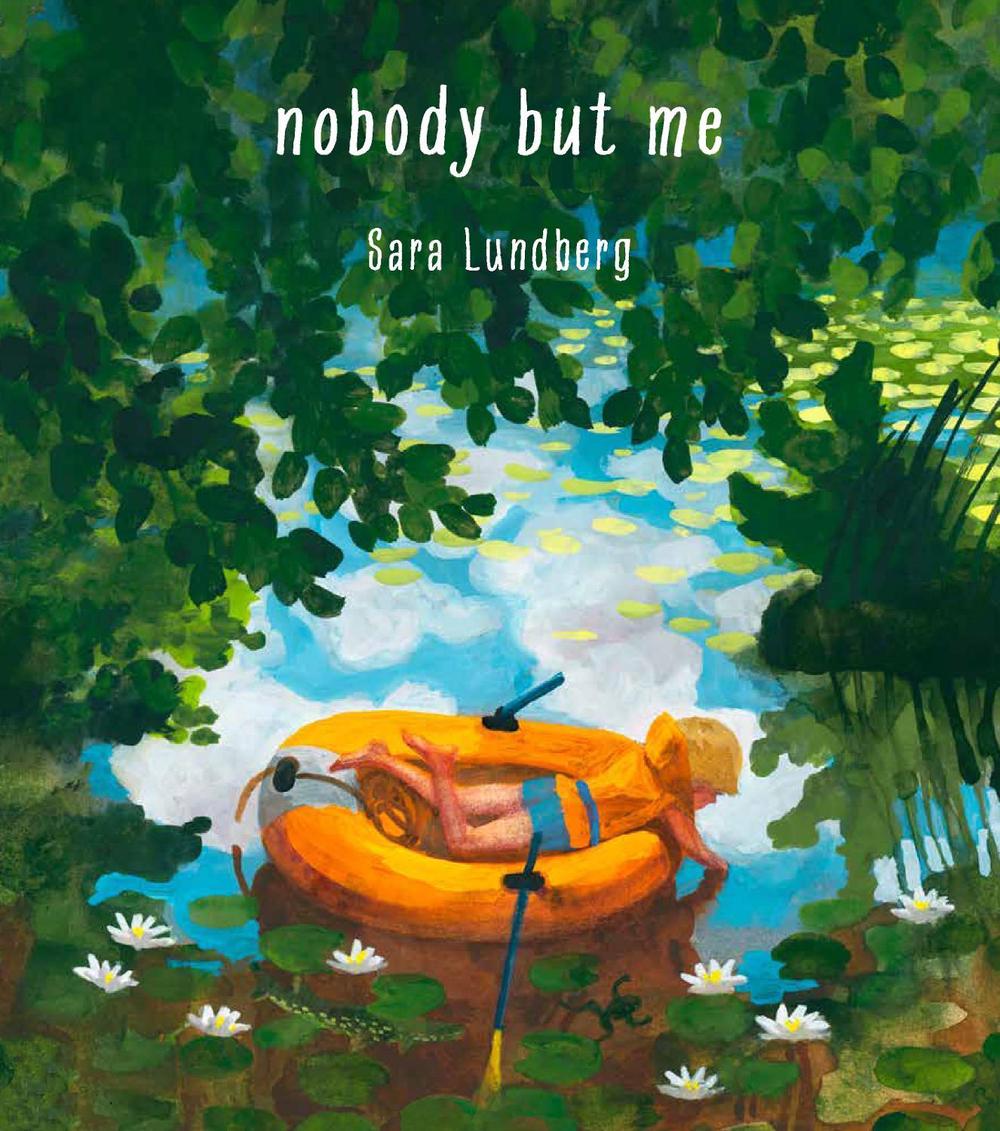 Nobody But Me by Sara Lundberg - ISBN: 9781644215241