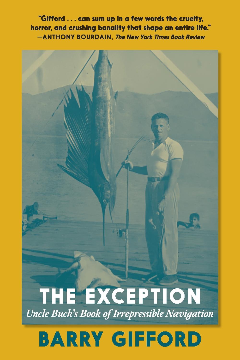 The Exception by Barry Gifford - ISBN: 9781644215500