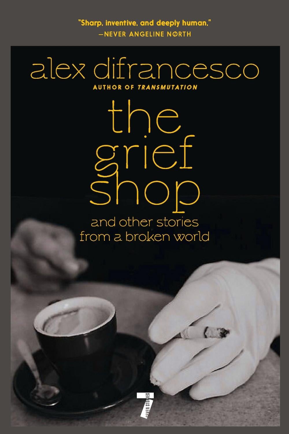 The Grief Shop by Alex DiFrancesco - ISBN: 9781644215531