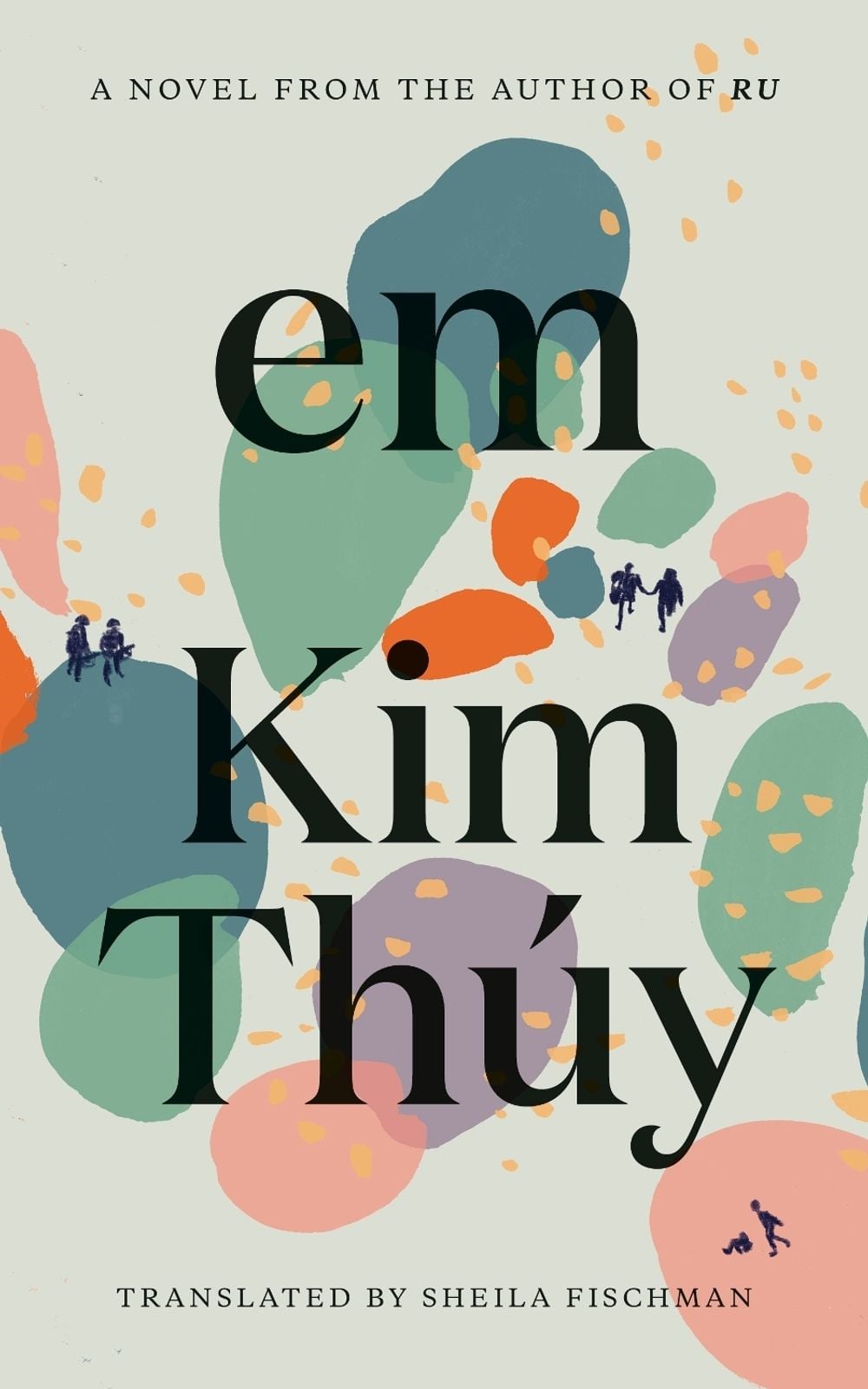 Em by Kim Thuy - ISBN: 9781644215630