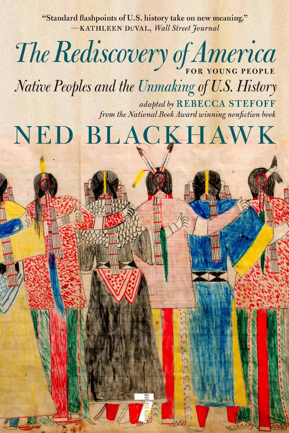 The Rediscovery of America for Young People by Ned Blackhawk - ISBN: 9781644215647