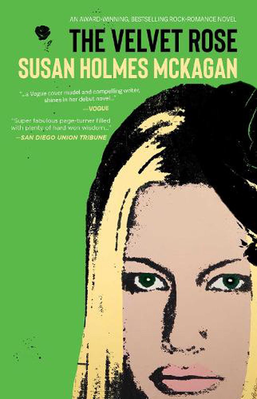 The Velvet Rose by Susan Holmes McKagan - ISBN: 9781644281161