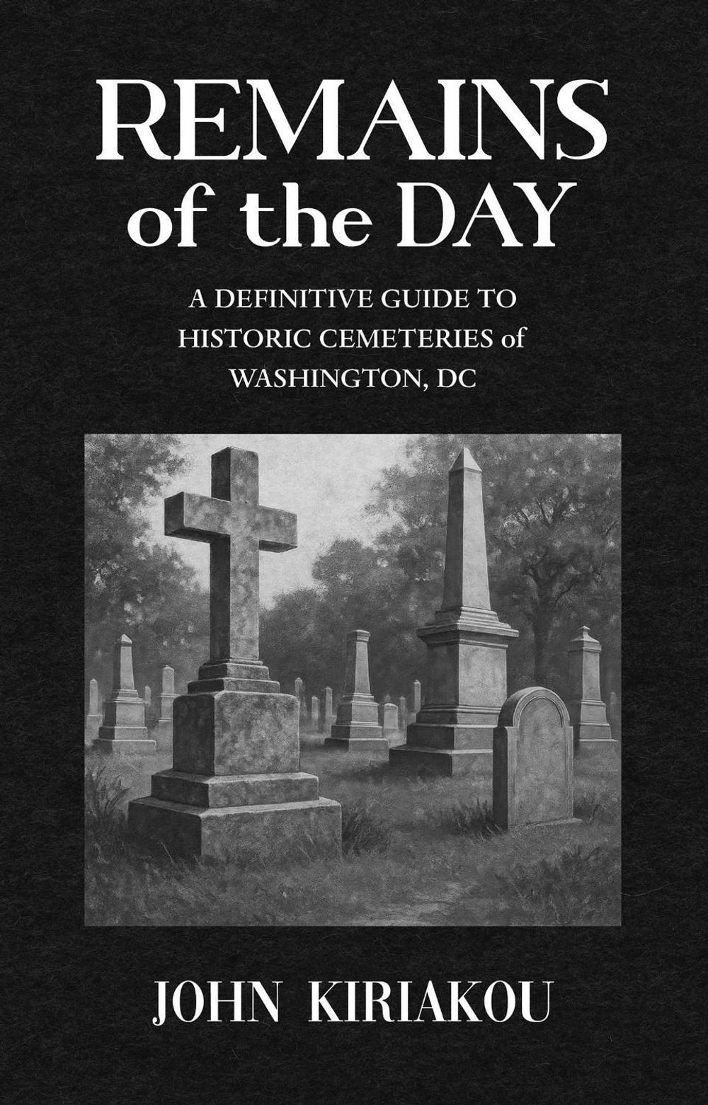 Remains of the Day by John Kiriakou - ISBN: 9781644285473