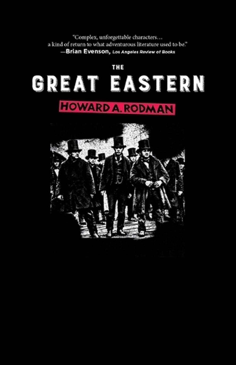 The Great Eastern by Howard A. Rodman - ISBN: 9781644285541
