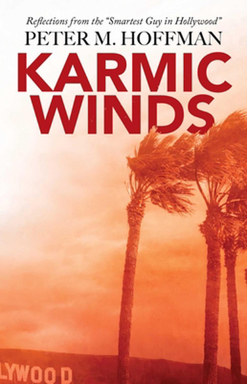 Karmic Winds by Peter M. Hoffman - ISBN: 9781644285626