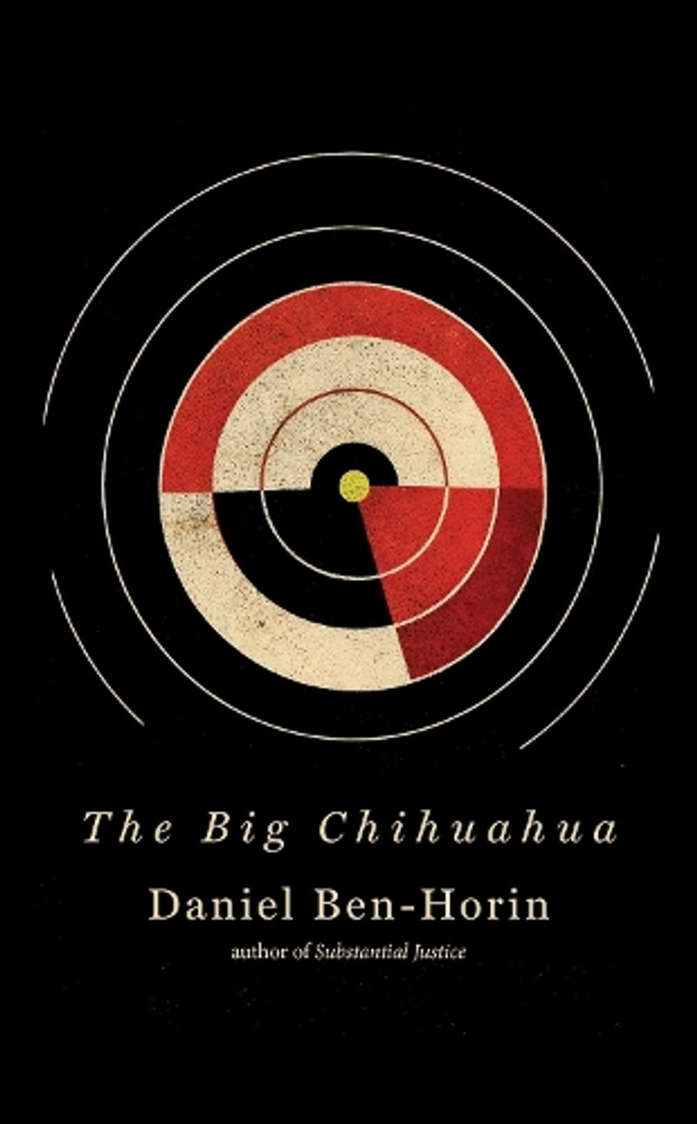The Big Chihuahua by Daniel Ben-Horin - ISBN: 9781644285855