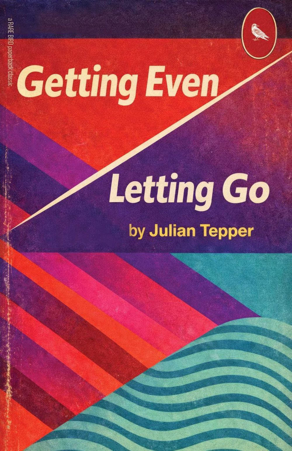 Getting Even/Letting Go by Julian Tepper - ISBN: 9781644285930
