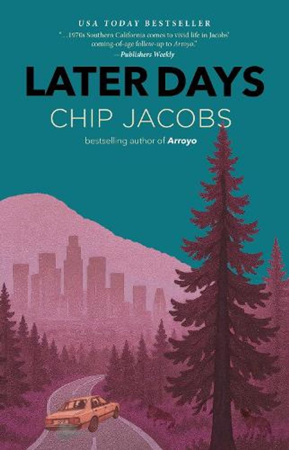 Later Days by Chip Jacobs - ISBN: 9781644285947