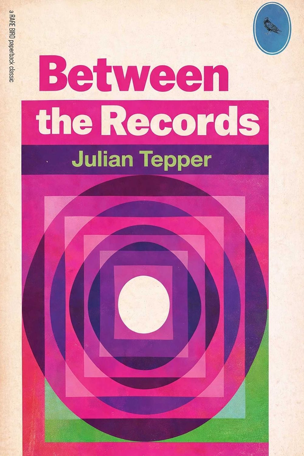 Between the Records by Julian Tepper - ISBN: 9781644285985