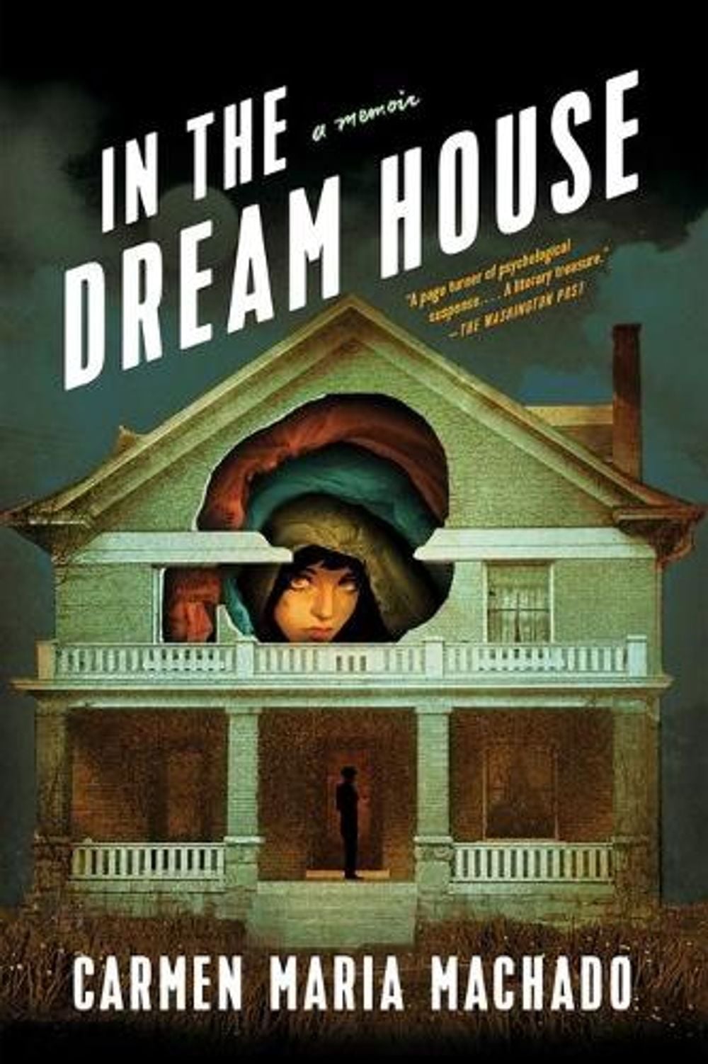 In the Dream House by Carmen Maria Machado - ISBN: 9781644450383