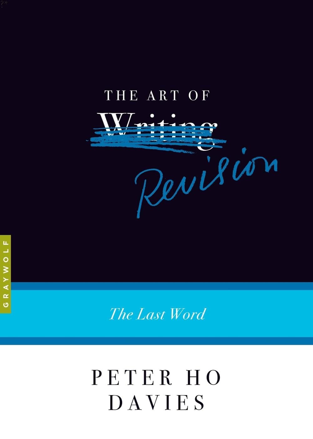 The Art of Revision by Peter Ho Davies - ISBN: 9781644450390