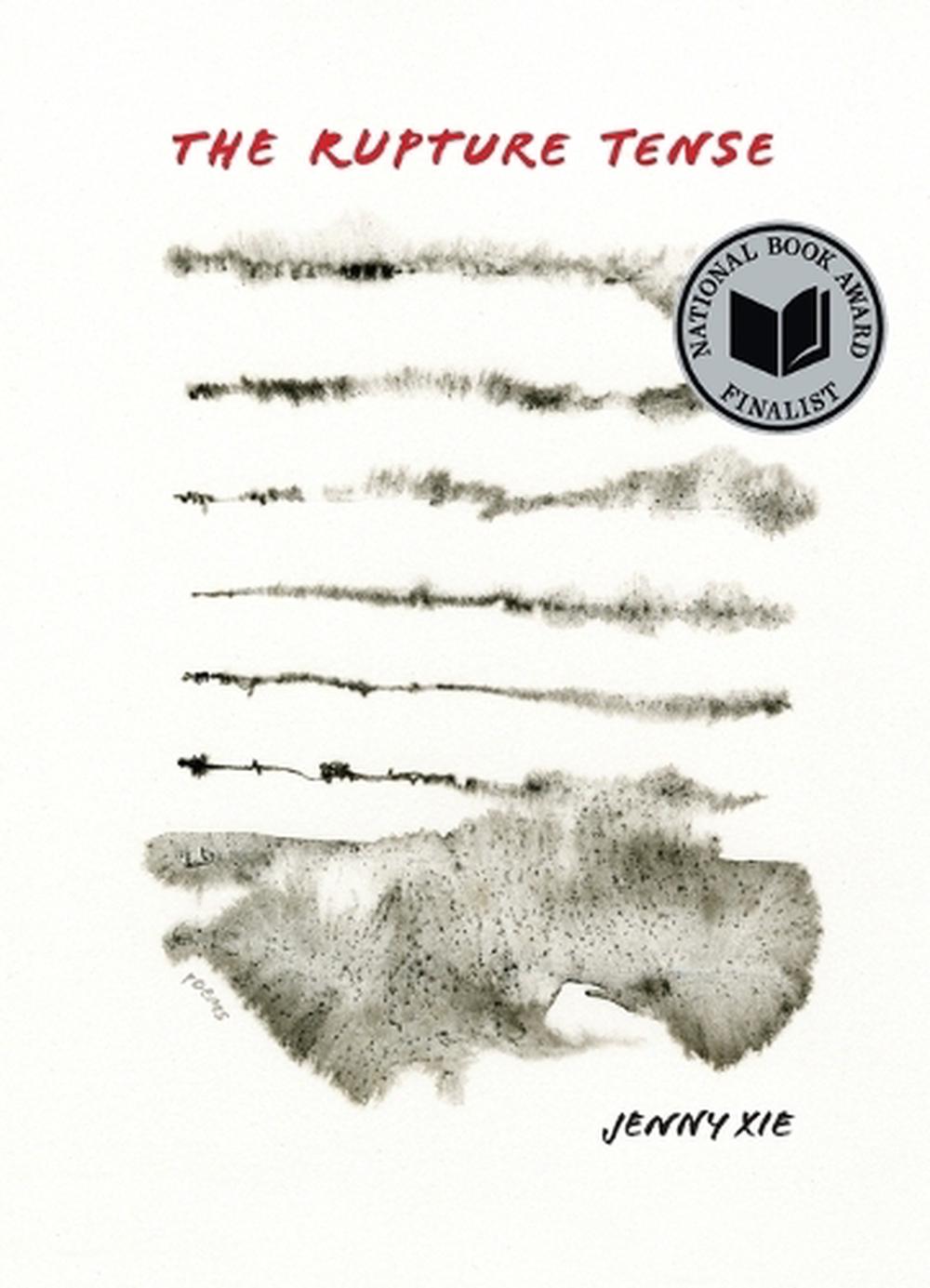 The Rupture Tense, 9781644452011