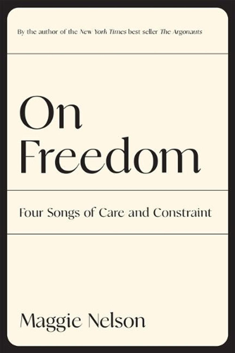 On Freedom by Maggie Nelson - ISBN: 9781644452028