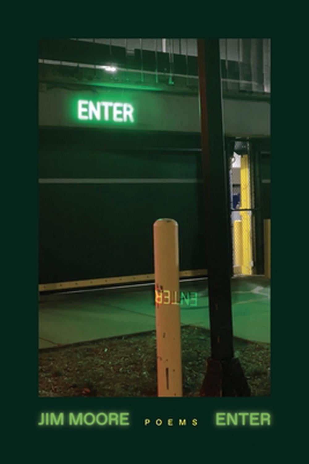 Enter by Jim Moore - ISBN: 9781644453391