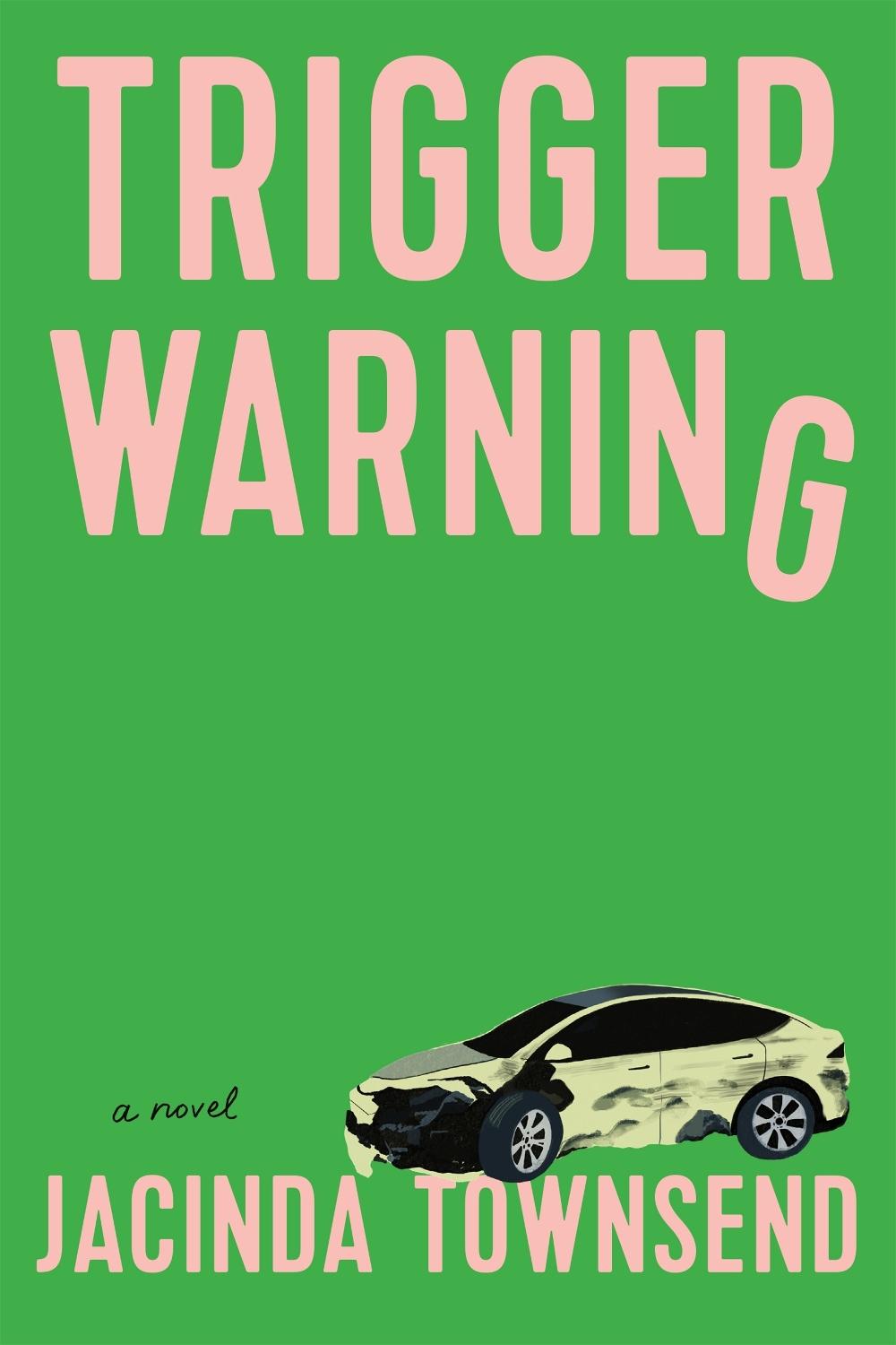 Trigger Warning by Jacinda Townsend - ISBN: 9781644453544