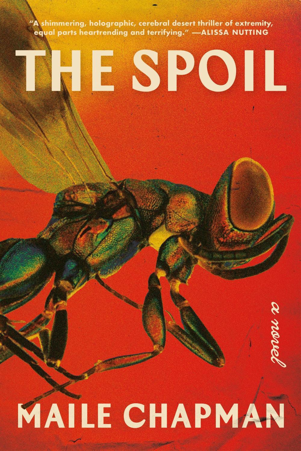 The Spoil by Maile Chapman - ISBN: 9781644453797