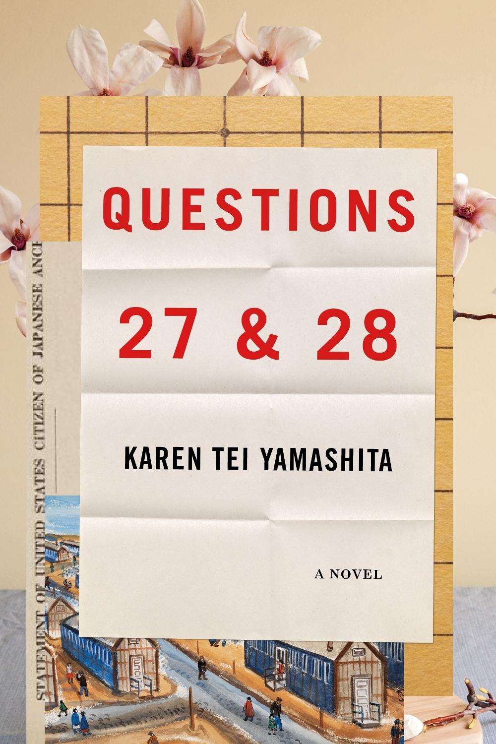 Questions 27 & 28 by Karen Tei Yamashita - ISBN: 9781644453810