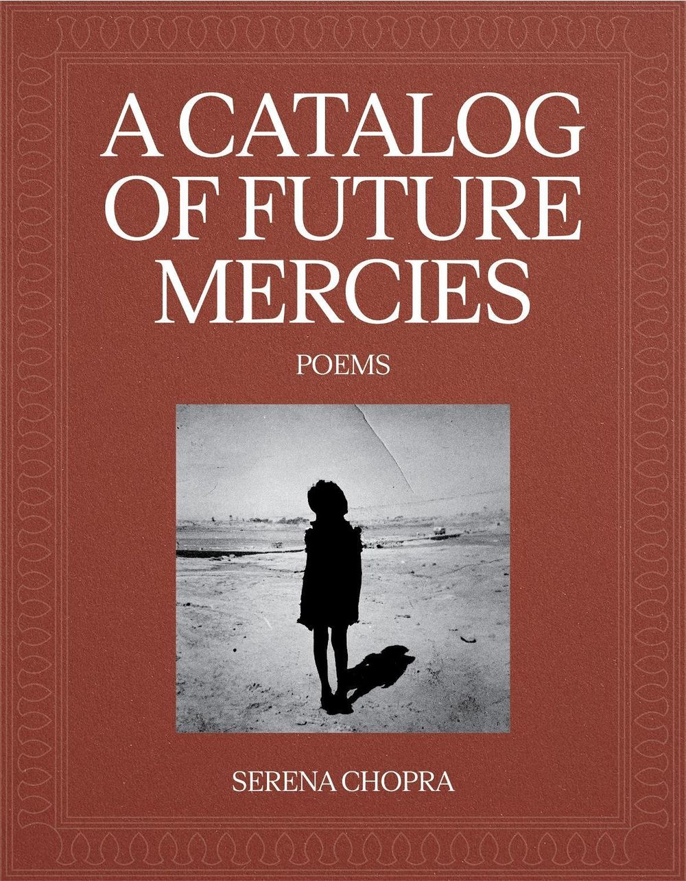 A Catalog of Future Mercies by Serena Chopra - ISBN: 9781644453964