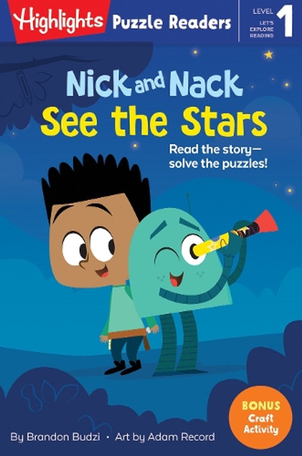 Nick and Nack See the Stars by Brandon Budzi - ISBN: 9781644721926