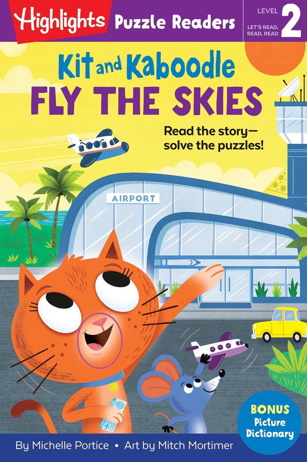 Kit and Kaboodle Fly the Skies by Michelle Portice - ISBN: 9781644721995
