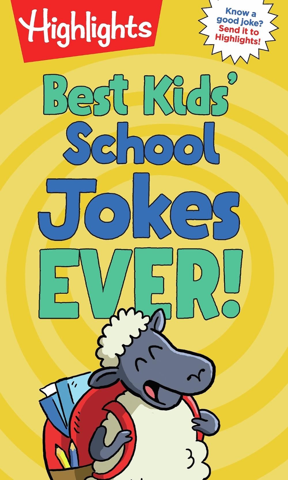 Best Kids' School Jokes Ever! by Highlights - ISBN: 9781644723333