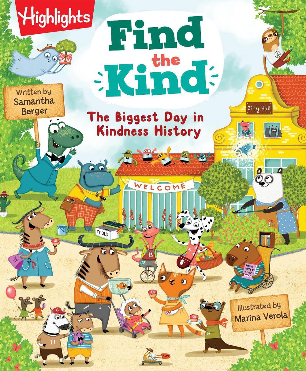 Find the Kind: The Biggest Day in Kindness History by Samantha Berger - ISBN: 9781644724552