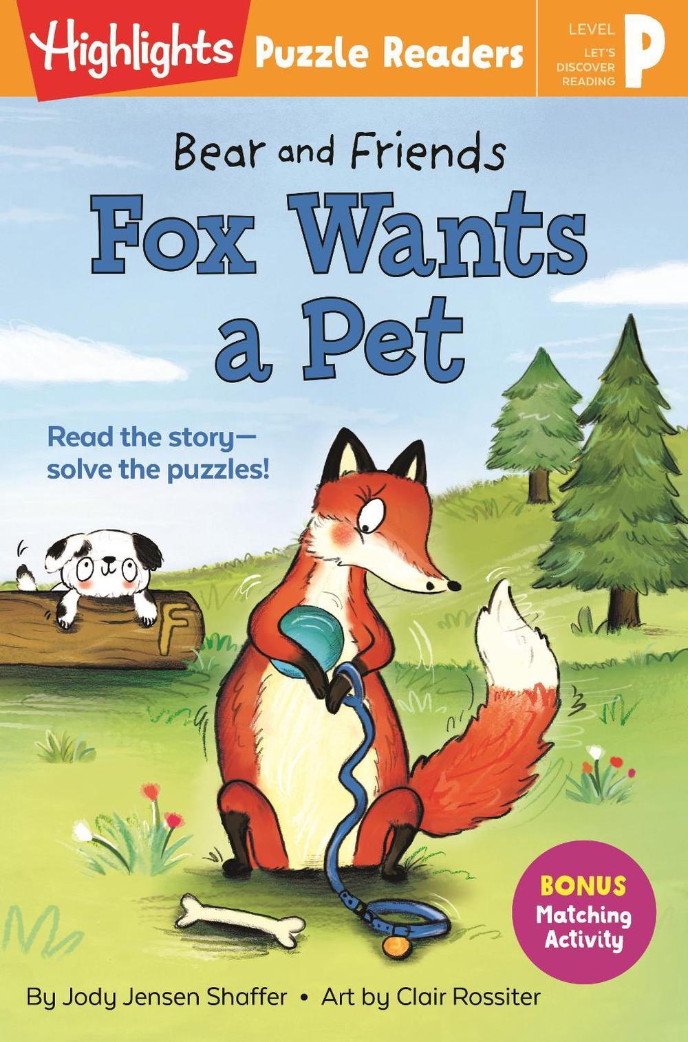 Bear and Friends: Fox Wants a Pet by Jody Jensen Shaffer - ISBN: 9781644724590