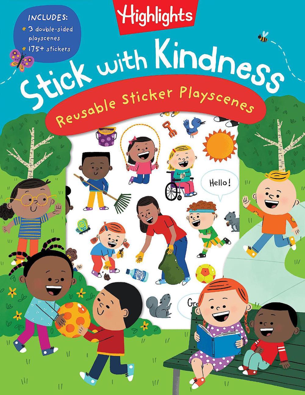 Stick with Kindness: Reusable Sticker Playscenes by Highlights - ISBN: 9781644726716